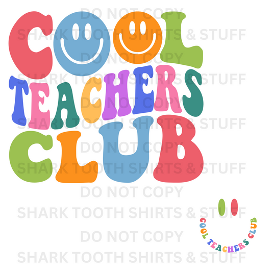 Cool Teachers Club Colorful with Pocket DTF Transfer