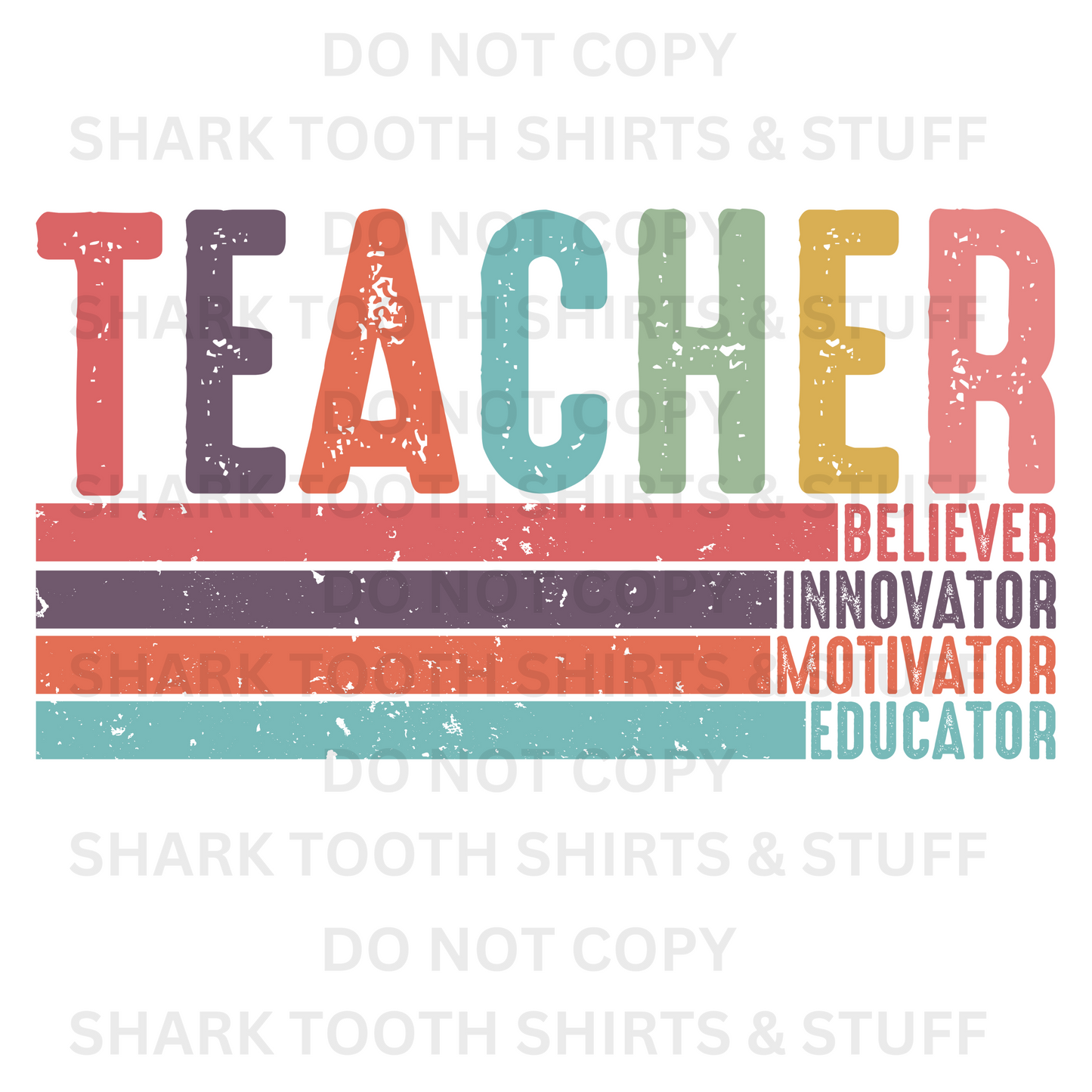 Teacher Believer Innovator Distressed DTF Transfer