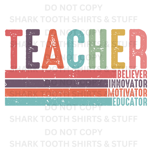 Teacher Believer Innovator Distressed DTF Transfer