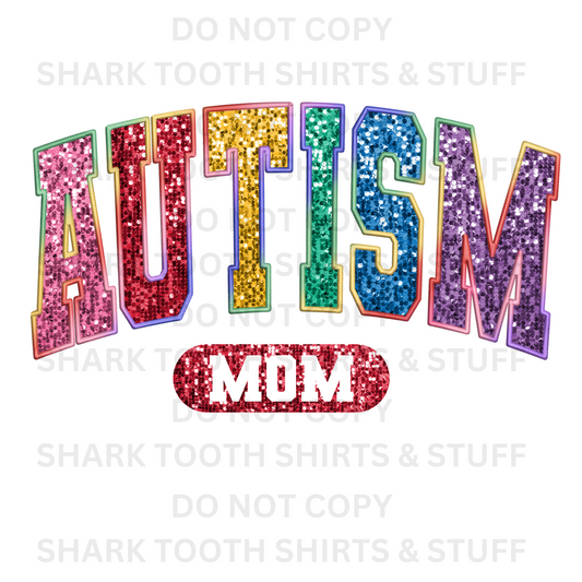 Autism Mom Glitter DTF Transfer