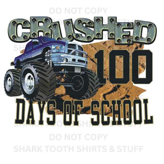 Crushed 100 Days of School DTF Transfer