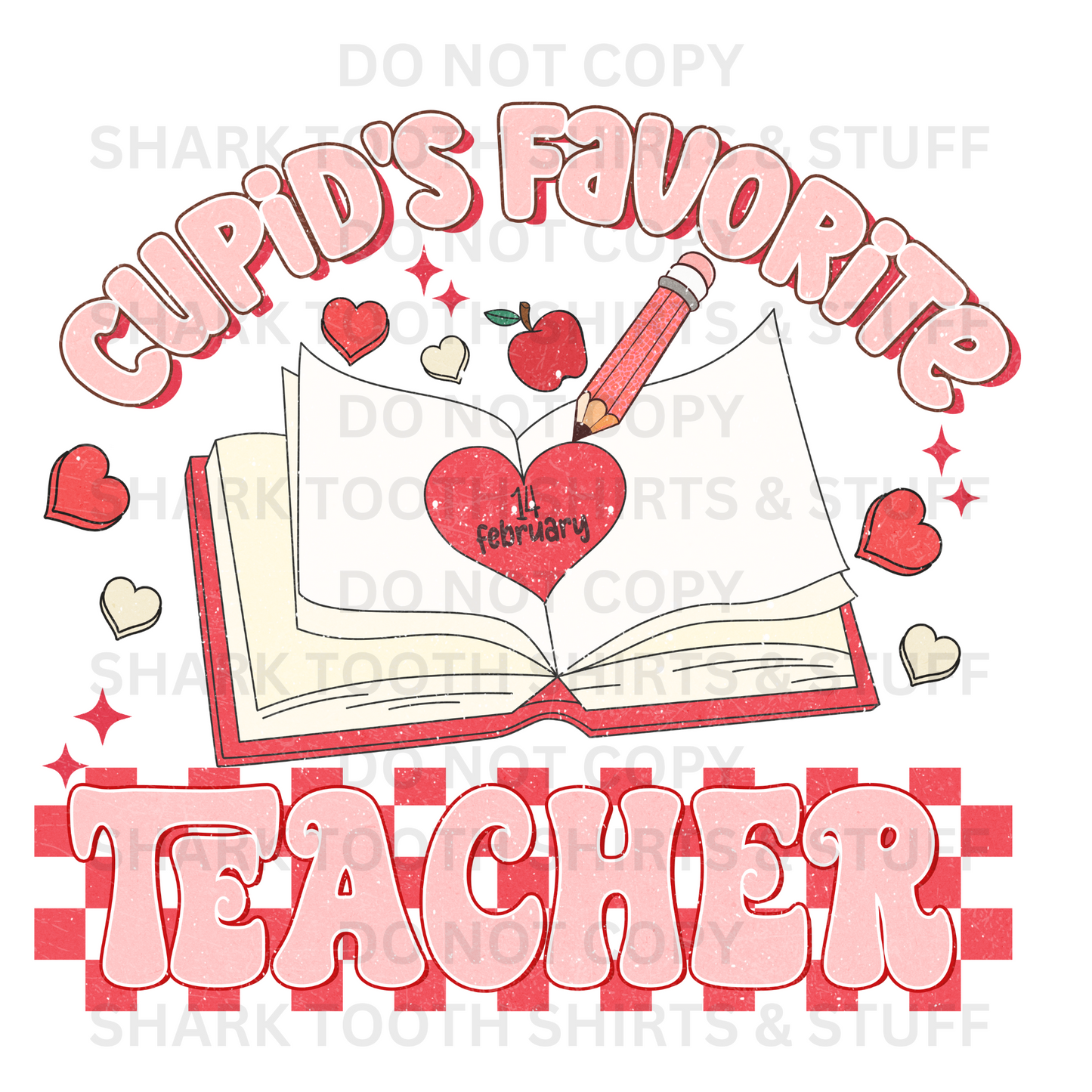 Cupid's Favorite Teacher DTF Transfer