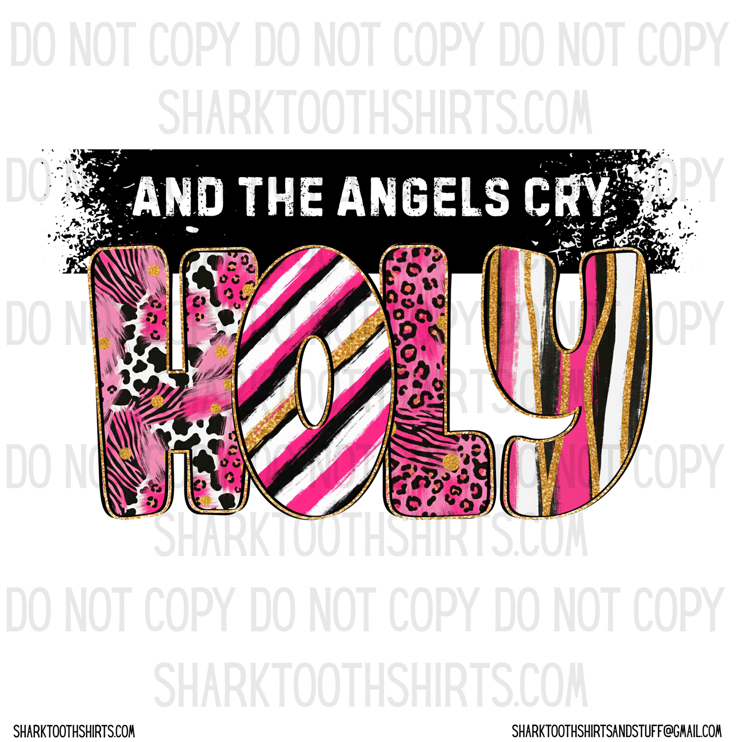 And the Angels Cry Holy DTF Transfer