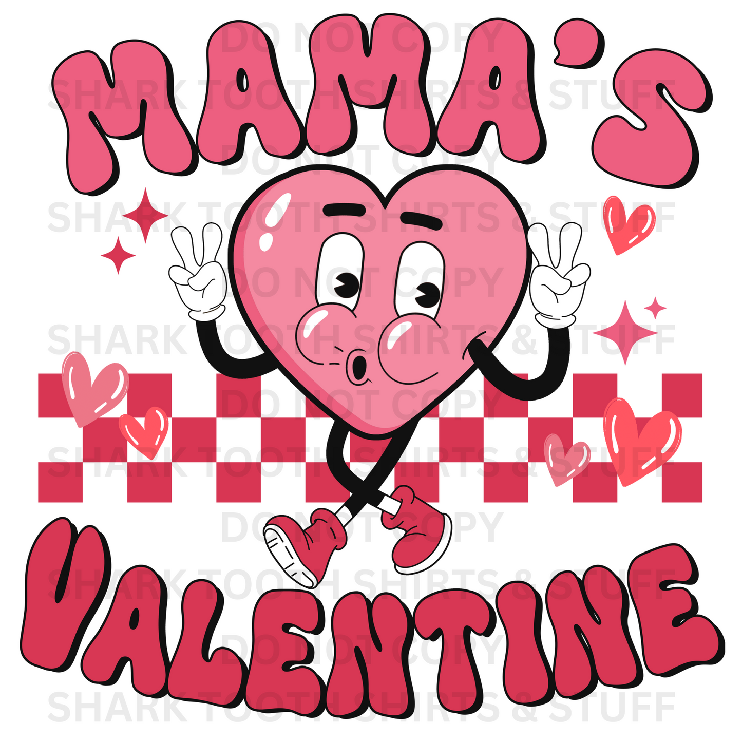 Mama's Valentine DTF Transfer