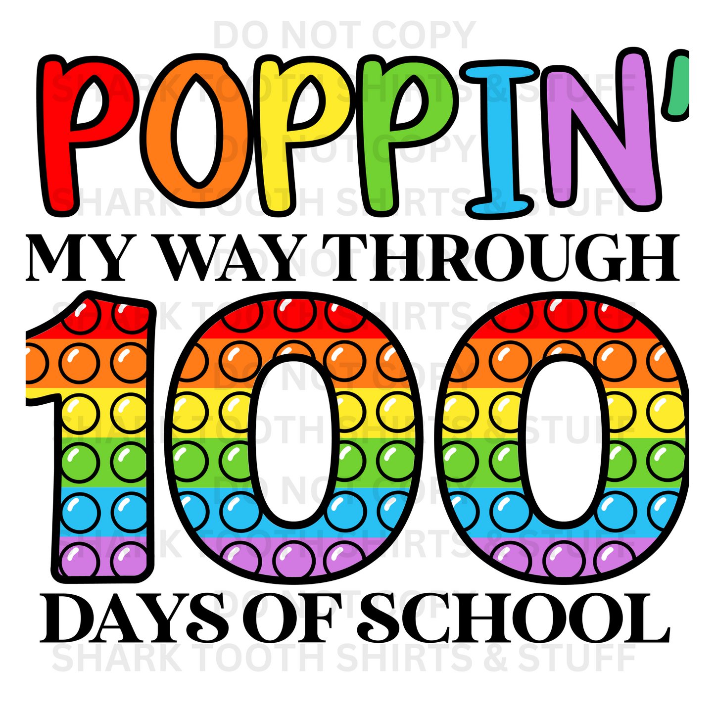 Poppin' Through 100 Days DTF Transfer