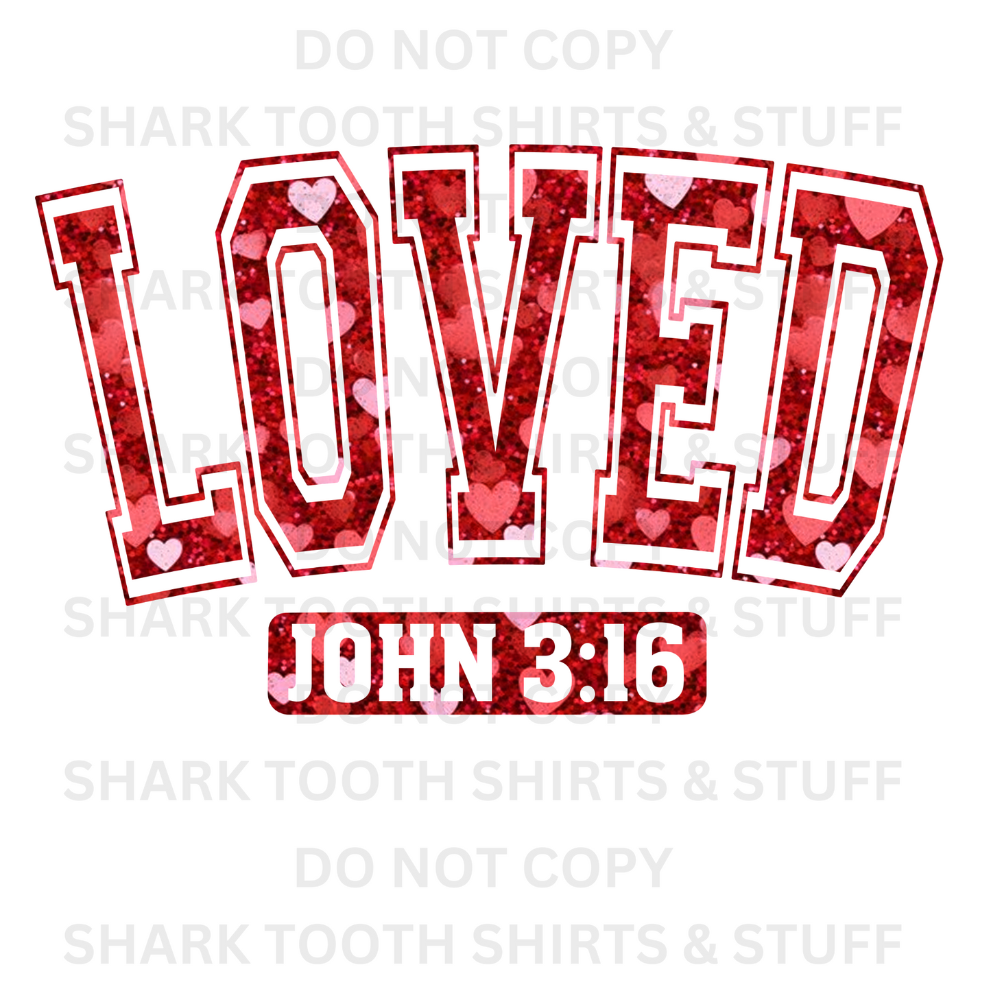 Loved John 3:16 DTF Transfer