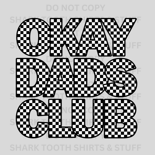 Okay Dad's Club DTF Transfer
