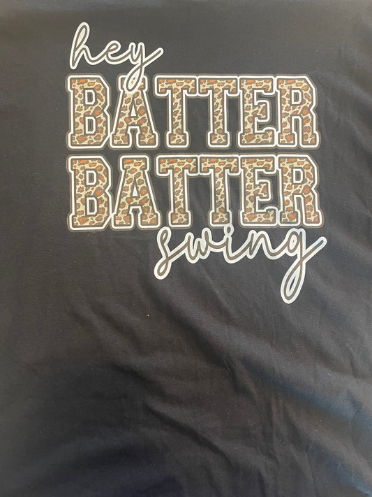 Hey Batter Batter Shirt