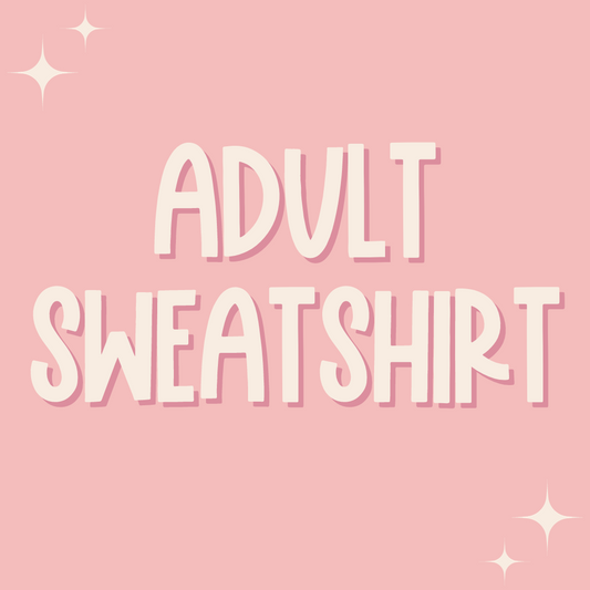 Adult Sweatshirt