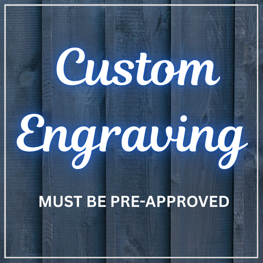 Custom Engraving
