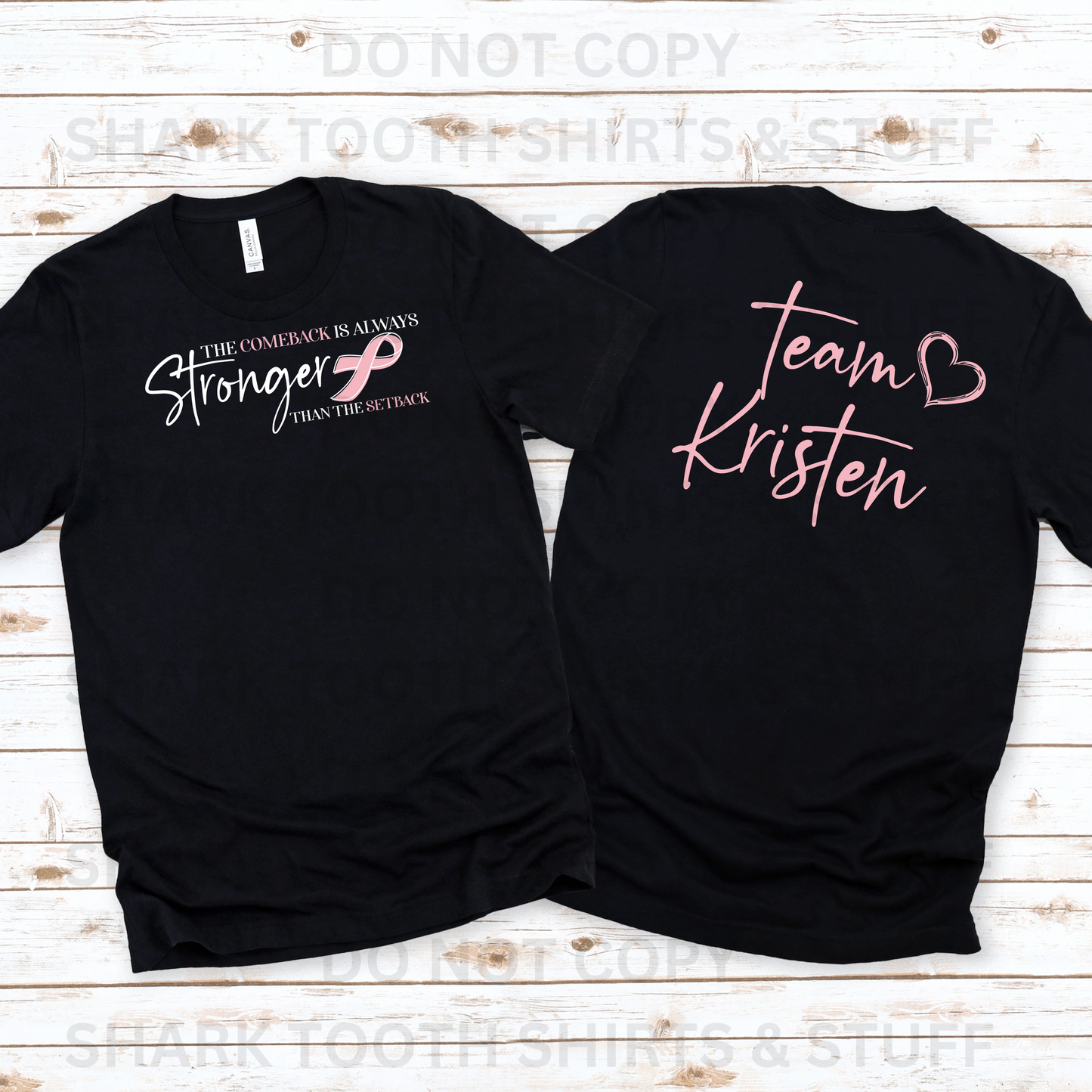 Team Kristen Shirt